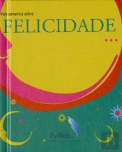 Pensamentos sobre Felicidade
