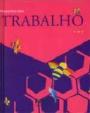 Pensamentos sobre Trabalho