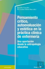 Pensamiento Crætico, Autoevaluaciùn Y Estätica En La Prçctica Clænica De A Enfermeræa