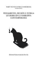 Pensamiento, Ficción E Intriga Literaria En La Narrativa Contemporánea