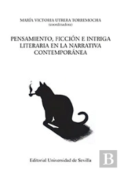Pensamiento, Ficción E Intriga Literaria En La Narrativa Contemporánea