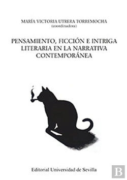 Bertrand.pt - Pensamiento, Ficción E Intriga Literaria En La Narrativa Contemporánea