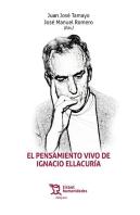 Pensamiento Vivo De Ignacio Ellacuria, El