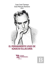 Pensamiento Vivo De Ignacio Ellacuria, El