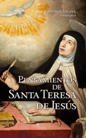 Pensamientos De Santa Teresa De Jesus 