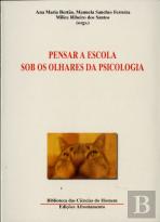 Pensar a Escola Sob os Olhares da Psicologia