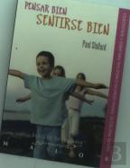 Pensar Bien - Sentirse Bien. Manual Práctico De Terapia Cognitivo-Conductual Para Niños Y Adolescent