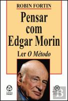 Pensar com Edgar Morin