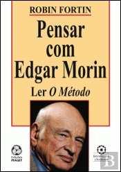 Pensar com Edgar Morin