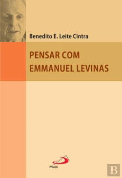 Bertrand.pt - Pensar Com Emmanuel Levinas