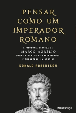 Bertrand.pt - Pensar Como Um Imperador Romano