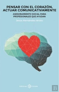 Bertrand.pt - Pensar Con El Corazón, Actuar Comunicativamente
