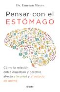 Pensar Con El Estómago