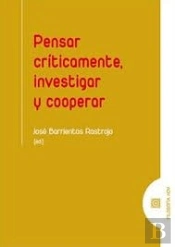 Pensar Criticamente, Investigar Y Cooperar