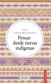 Pensar Desde Tierras Indigenas