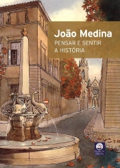 Pensar e Sentir a História