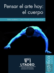 Pensar El Arte Hoy: El Cuerpo