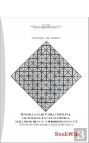Pensar La Edad Media Cristiana. Lecturas De Teología Crítica. Guillermo De Ockham-Roberto Holcot