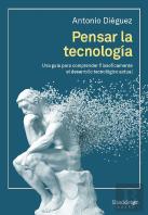Pensar La Tecnologia