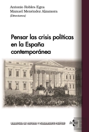 Pensar Las Crisis Politicas En La España Contemporanea