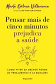 Pensar Mais de Cinco Minutos Prejudica a Saúde