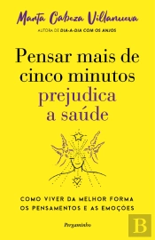 Pensar Mais de Cinco Minutos Prejudica a Saúde