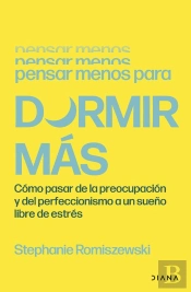 Pensar Menos Para Dormir Más