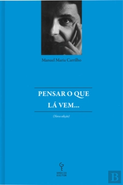 Bertrand.pt - Pensar o que Lá Vem…