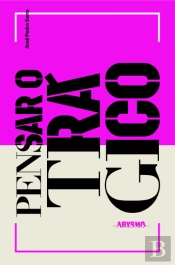 Pensar o Trágico