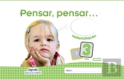 Pensar, Pensar... Matemátiques 3 Anys.