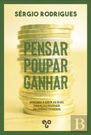 Pensar, Poupar, Ganhar