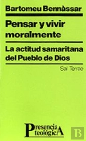 Pensar Y Vivir Moralmente