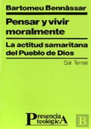Pensar Y Vivir Moralmente