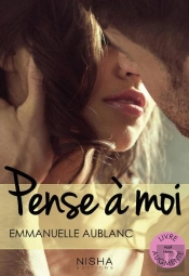 Pense À Moi Tome 1