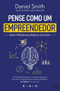 Bertrand.pt - Pense Como Um Empreendedor: Ideias E Métodos Para Negócios De Sucesso