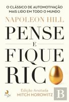 Pense e Fique Rico - Edição Anotada