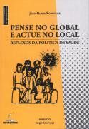 Pense no Global e Actue no Local