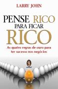 Pense Rico para Ficar Rico