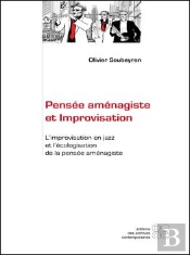 Pensee Amenagiste Et Improvisation - L Improvisation En Jazz Et L Ecologisation De La Pensee Amenagi
