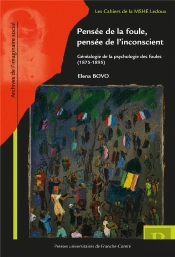 Pensée De La Foule, Pensée De L'Inconscient : Généalogie De La Psychologie Des Foules (1875-1895)
