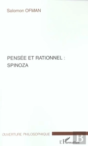 Pensee Et Rationnel : Spinoza