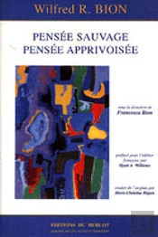 Pensee Sauvage, Pensee Apprivoisee