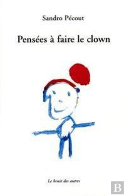 Bertrand.pt - Pensées À Faire Le Clown
