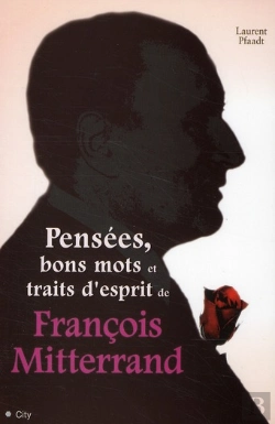 Bertrand.pt - Pensees Bons Mots Aphorismes De F.Mitterand