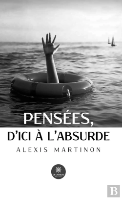 Bertrand.pt - Pensees D Ici A Absurde