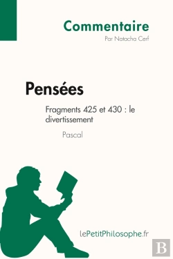 Bertrand.pt - Pensées De Pascal - Fragments 425 Et 430 : Le Divertissement