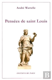 Pensées De Saint Louis