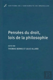 Pensées Du Droit, Lois De La Philosophie : En L'Honneur De Guy Haarscher