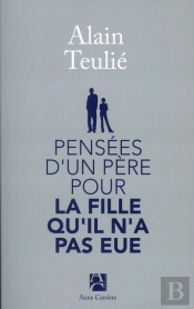 Pensées D'Un Père Pour La Fille Qu'Il N'A Pas Eue