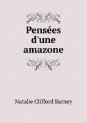 Pensees D'Une Amazone